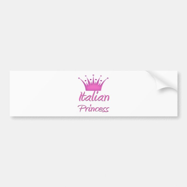 Italian Princess Bumper Sticker (Front)