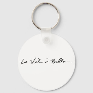 italian quote la vita é bella keychain