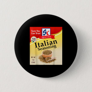 Italian Seasoning Condiment Costume Holiday Sce Co 2 Inch Round Button