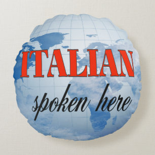Italian spoken here cloudy earth round pillow