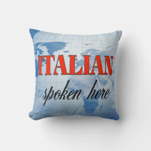 Italian spoken here cloudy earth throw pillow