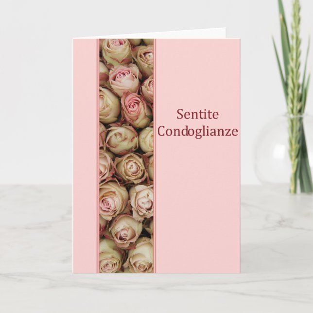 Italian Sympathy roses - sentite condoglianze Card (Front)