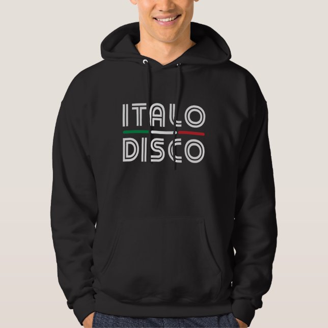 Italo Disco Hoodie (Front)