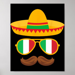 Italy Flag Sungles Italian Cinco De Mayo Mexican B Poster
