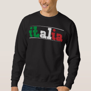Italy Italia Rome Italian 12 Sweatshirt