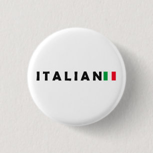 Italy Italian, I love Italy 1 Inch Round Button