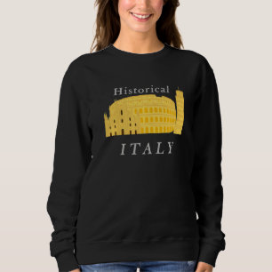 Italy Leaning Tower Of Pisa Colosseum Rome Milan C Sweatshirt