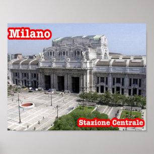 Italy - Lombardy - Milan - The Central Station  - Poster