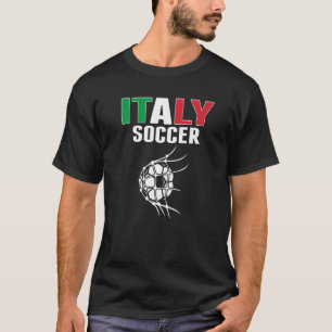 Italy Soccer Ball In Net Goal  Italian Football Su T-Shirt