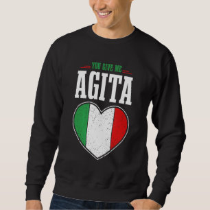 Italy Vacation Summer Flag Italian Flag Italy Joke Sweatshirt