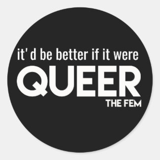 "It'd be better if..." Sticker