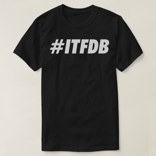ITFDB White TShirt (Design devant)