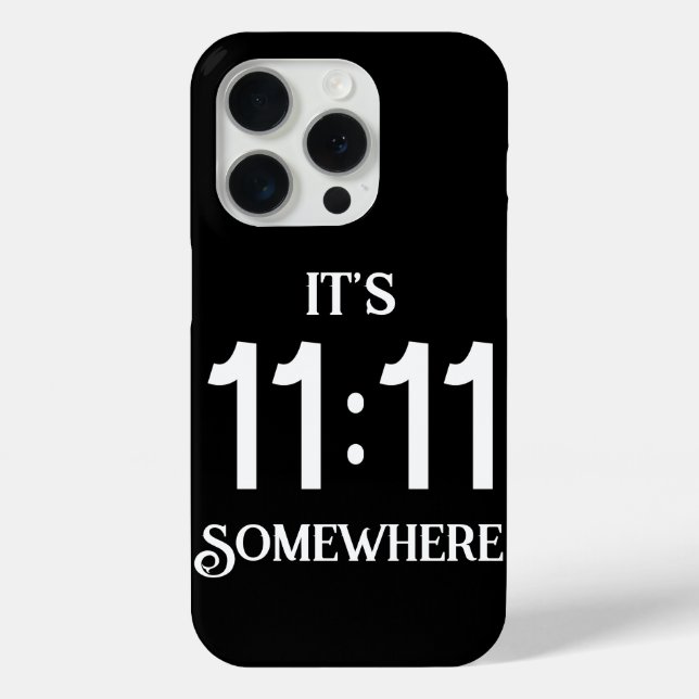 It's 11:11 Somewhere Numerology Manifesting Number Case-Mate iPhone Case (Back)