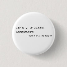 It's 2 O'Clock Somewhere Pin