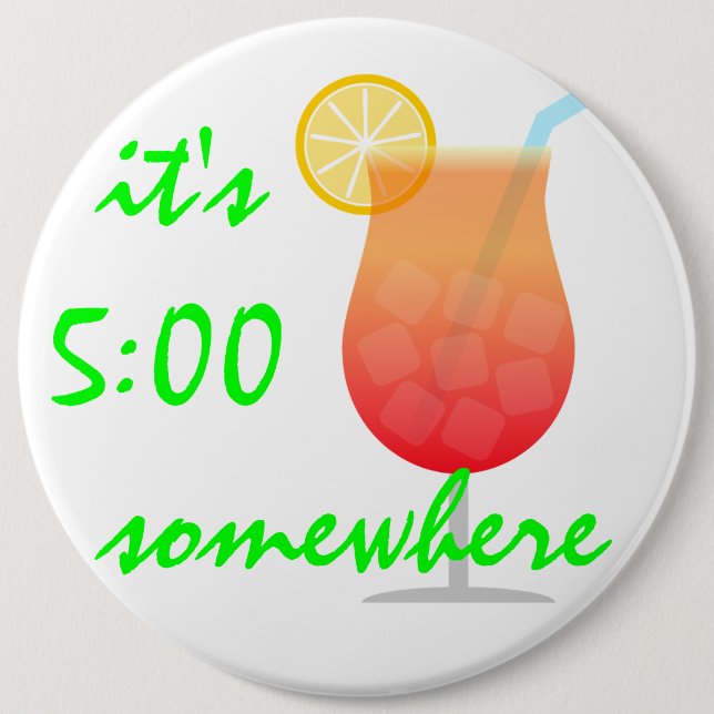 "it's 5:00 somewhere" pin (Front)