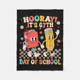It's 67th Day Of School 67 Days Of School Funny Nu Fleece Blanket