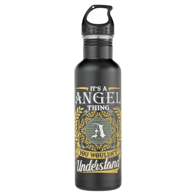 It's A Angel Thing You Couldn't Understand 710 Ml Water Bottle (Front)