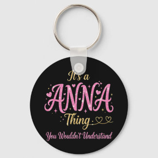 It's A Anna Thing Pink Gold Women Gift Keychain