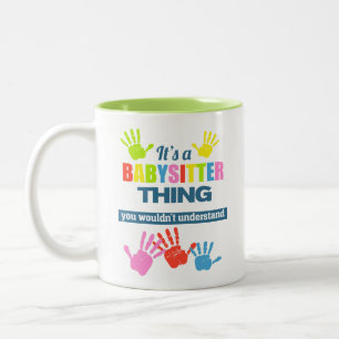 It's a Babysitter thing you wouldn't understand Two-Tone Coffee Mug