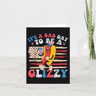 Its A Bad Day To Be A Glizzy Funny 4th Of July Hot Card