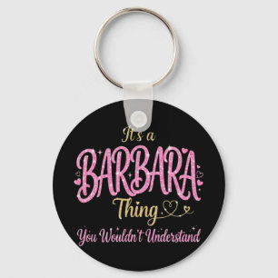 It's A Barbara Thing Pink Gold Women Gift Keychain