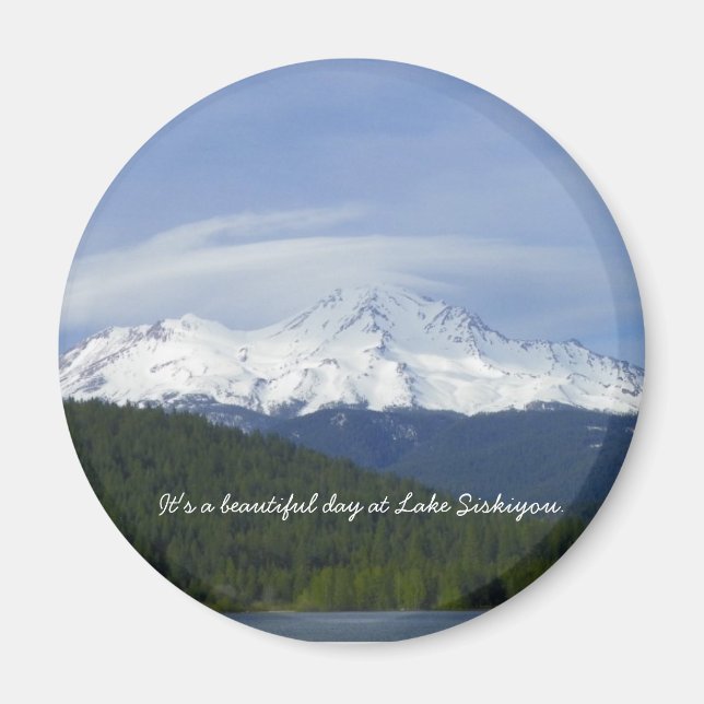 It's a beautiful day at Lake Siskiyou. Magnet (Front)