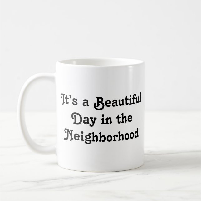 It's a Beautiful Day Coffee Mug (Left)