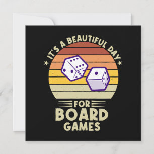 It's A Beautiful Day For Board Games funny gamer