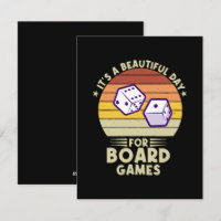 It's A Beautiful Day For Board Games funny gamer