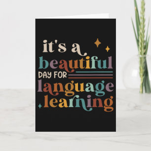 It's A Beautiful Day For Language Learning Esl Tea Card