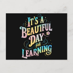 It's a Beautiful Day for Learning Back To School Postcard