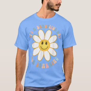 It's a beautiful day for learning Daisy Women's Bo T-Shirt