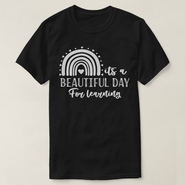 It's a Beautiful Day For Learning Retro Teacher St T-Shirt (Design Front)