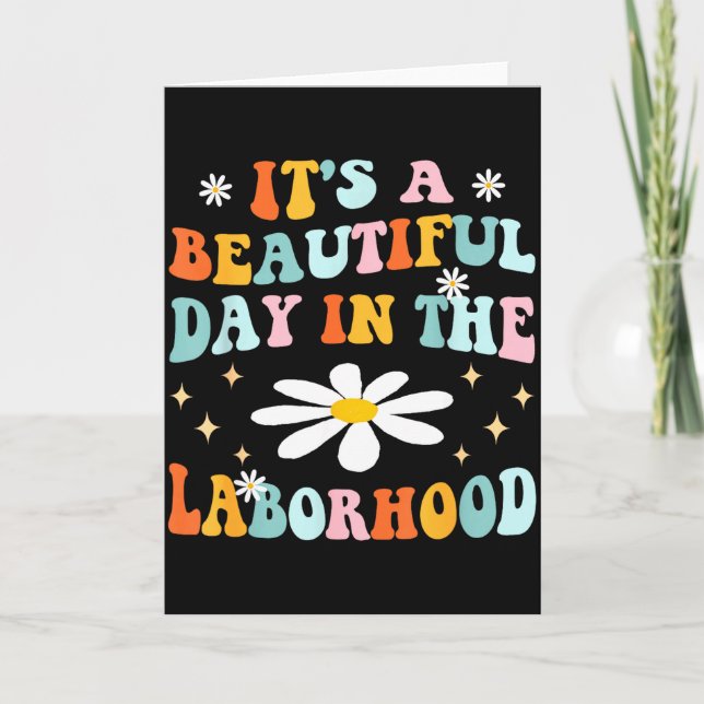 Its A Beautiful Day In The Laborhood Retro Labor D Card (Front)