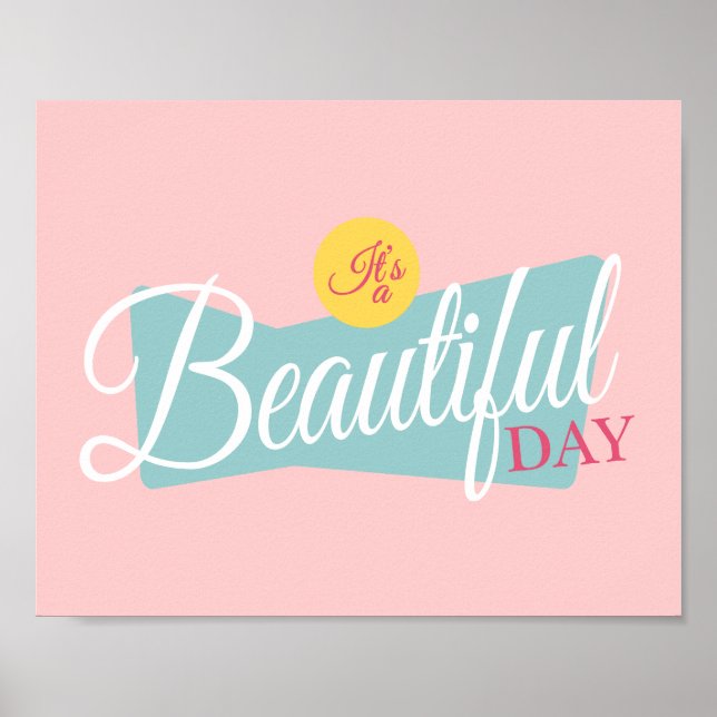 It's a Beautiful Day Pink and Teal Vintage Poster (Front)