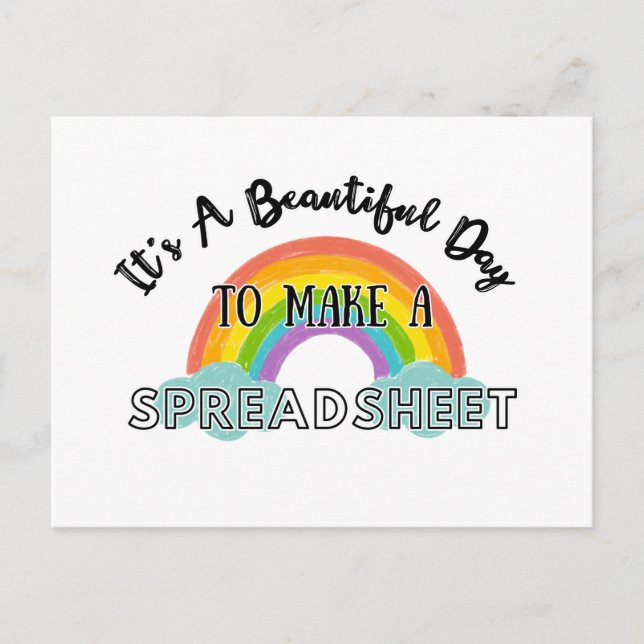 It's A Beautiful Day To Make Spreadsheet Holiday Postcard (Front)