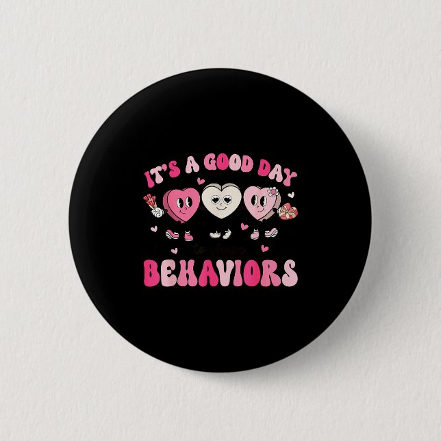 It's A Beautiful Day To Shape Behaviors Yst Valent 2 Inch Round Button (Front)