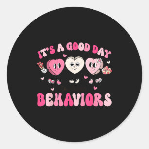 It's A Beautiful Day To Shape Behaviors Yst Valent Classic Round Sticker