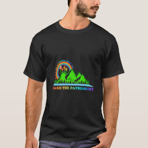 Its A Beautiful Day To Smash The Patriarchy Femini T-Shirt