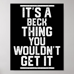 It's A Beck Thing You Wouldn't Get It - Family - L Poster