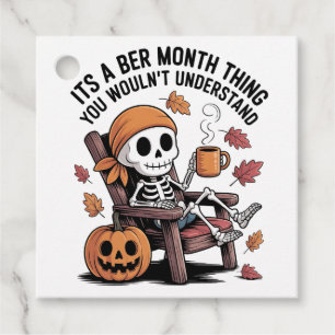 It's a Ber Month Thing You Wouldn't Understand Favour Tags