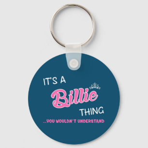 It's a Billie thing you wouldn't understand Keychain
