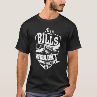 It's a BILLS Thing T-Shirt