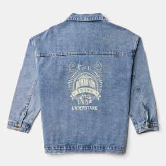 It's A Bohannon Thing You Wouldn't Understand Denim Jacket
