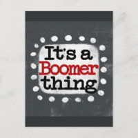It's A Boomer Thing Postcard