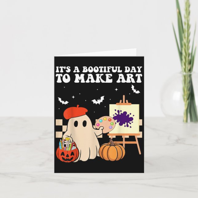 It's A Bootiful Day To Make Art Groovy Art Teacher Card (Front)