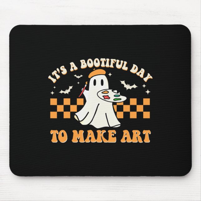 It's A Bootiful Day To Make Art Halloween Art Teac Mouse Pad (Front)