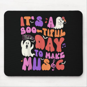 Its A Bootiful Day To Make Music Halloween Music T Mouse Pad