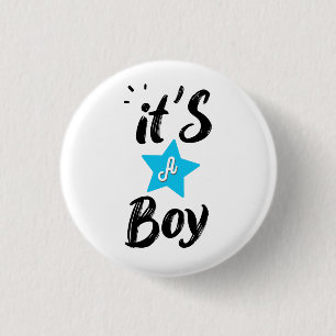 It's a boy 1 inch round button