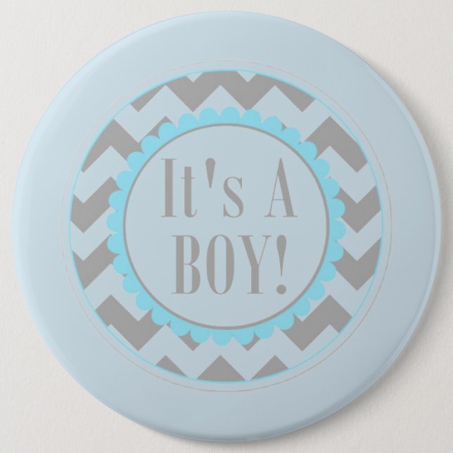It's a Boy 6 Inch Round Button (Front)